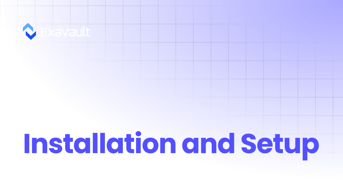 Installation & Setup | ExaVault (formerly SmartFile)